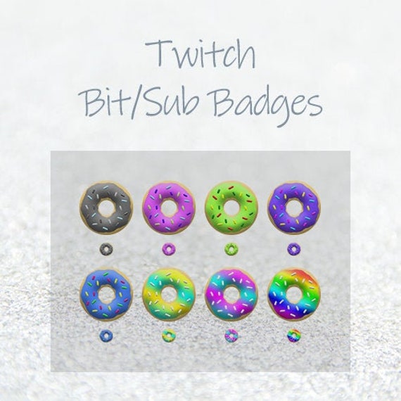 Twich Sub Bit Badges Donuts Subscriber Badges Etsy