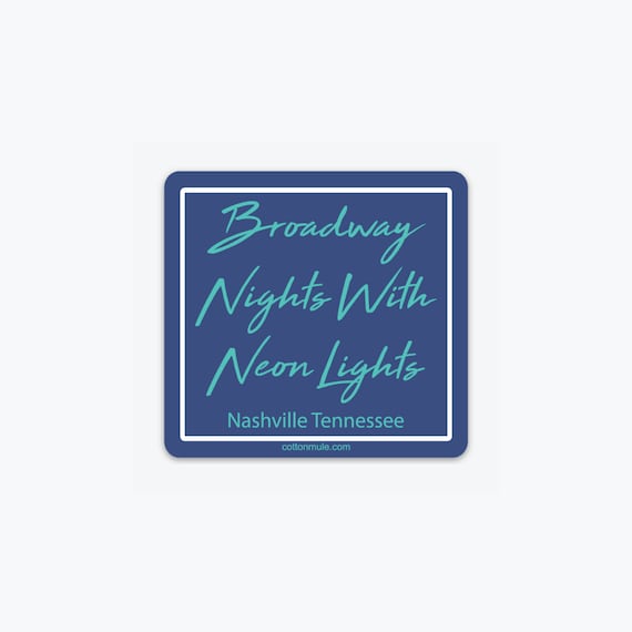 Broadway Nights With Neon Lights Nashville Tennessee Sticker