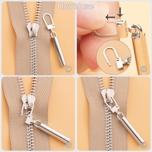May include: How to use a zipper pull with a slider and a metal extension. The zipper pull is silver and has a hook on one end. The slider is silver and has a small metal loop. The extension is silver and has a small metal loop on one end and a hook on the other end. The zipper is beige and has a silver zipper tape.