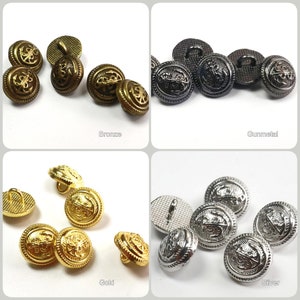 May include: Assortment of metal buttons with an anchor design. The buttons are available in bronze, gunmetal, gold, and silver.