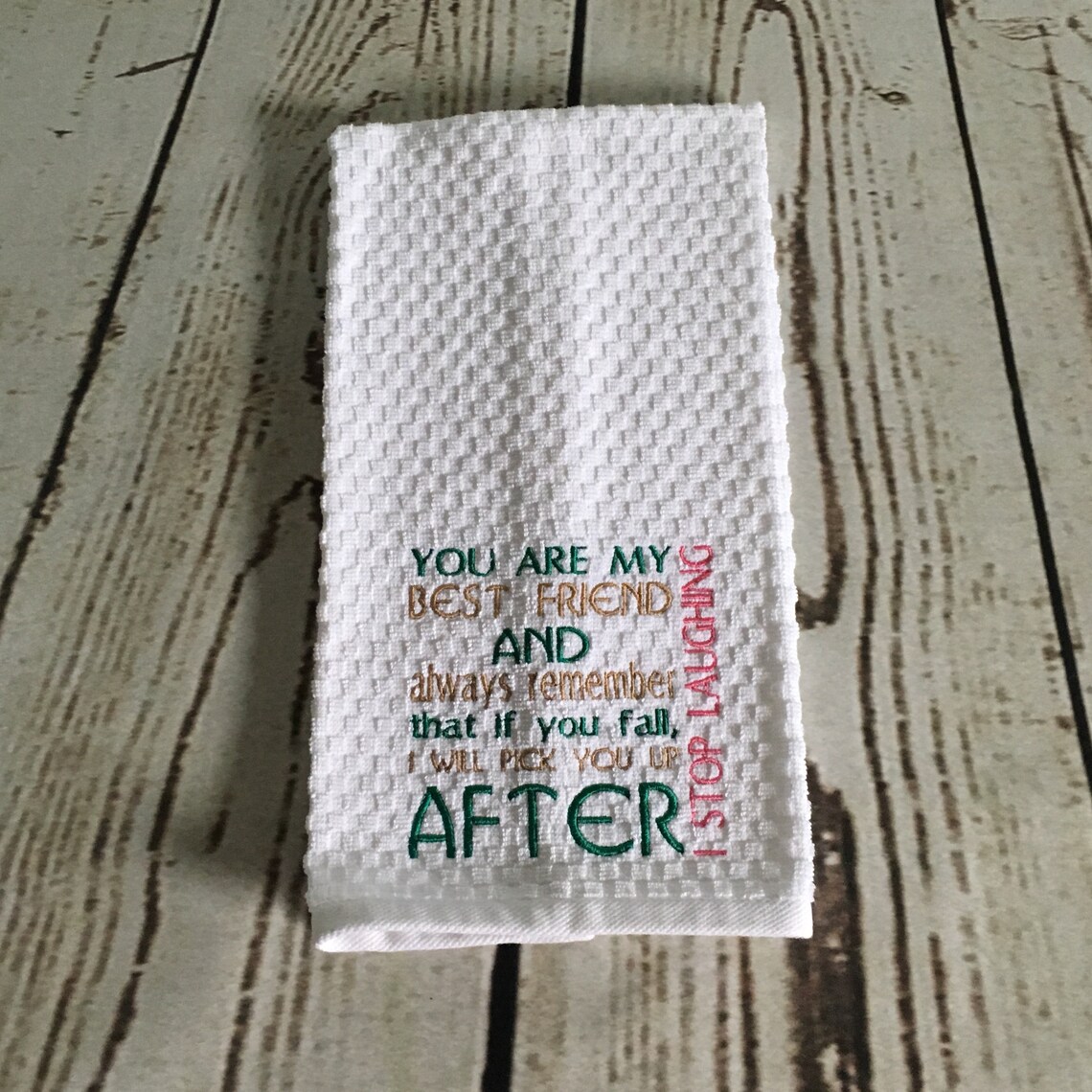 Embroidered Kitchen Towel With Saying Best Friends Fall Etsy