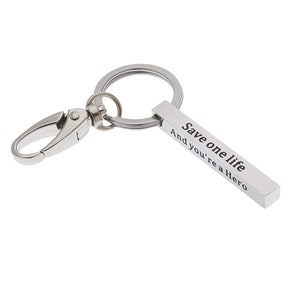 May include: Silver keychain with a silver metal tag that reads "Save one life And you're a Hero".