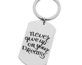 Inspirational Keyring Never Give Up On Your Dreams Encouragement Dog Tag Keychain, Motivational Key Ring