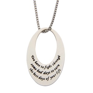 Inspirational Necklace For Women- You Have To Fight Through Some Bad Days , Mantra Inspirational Jewelry & Gifts 18&quot;