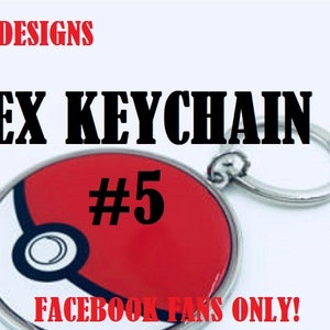 Puede incluir: Llavero de Pokémon rojo y blanco con un anillo plateado. El llavero tiene el texto "EX KEYCHAIN #5 FACEBOOK FANS ONLY!"