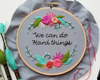 We can do hard things embroidery pdf pattern, flower needlepoint design, modern floral craft project, beginner needlepoint stitch sampler