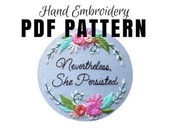 Hand Embroidery Pattern PDF: Nevertheless She Persisted, Beginner Needlepoint Design, Modern Embroidery Pattern, Woven Wheel Video Tutorial