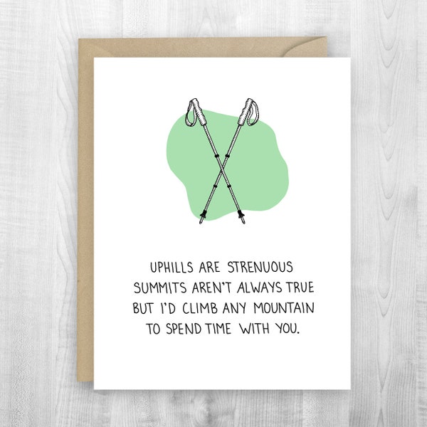 Valentine Hiking Card, greeting card, hike, mountain, hiking gear, summit, love partner, adventure, valentines day, Sherpa Ant, anniversary