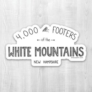 May include: White sticker with black text that reads "4,000 Footers of the White Mountains New Hampshire" with a small bird illustration above the text.