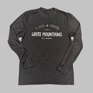 White Mountains 4K Camiseta de manga larga, algodón, senderismo, camping, deportes al aire libre, unisex, 4.000 pies de página, aventura, bosque, camiseta de senderismo, camiseta