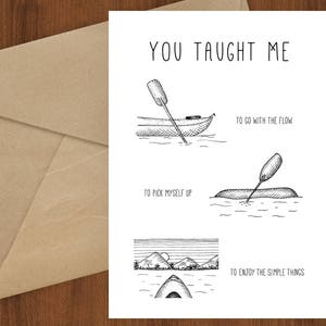 You Taught Me Kayak Card, wenskaart moederdag, vaderdag, kajak, water, kano, sport, avontuur, vriend, vriendin, jubileum
