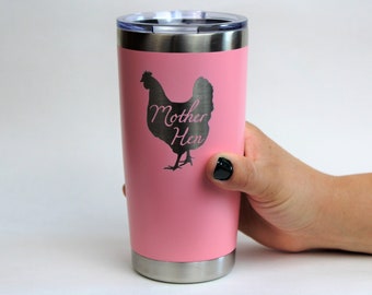 20 oz Engraved Insulated Stainless Steel Tumbler with lid | Mother Hen cup | Hot or cold drink travel mug | mom homesteading gift | chickens