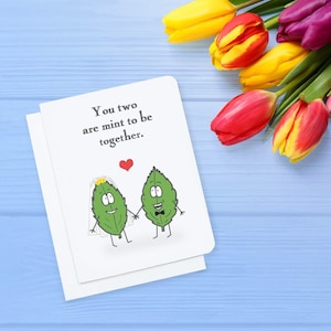 You Two Are Mint To Be Together - Funny Wedding Card - Wedding Card - Meant To Be - Wedding - Marriage - Wedding Shower - Foodie Cards