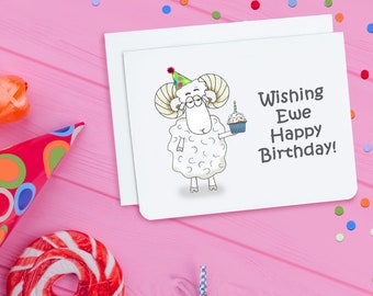 Birthday Card, Wishing Ewe Happy Birthday, Funny Birthday Card, Pun, Sheep, Ewe, Animal, Blank Card