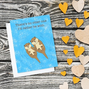 Il n’y a pas de loutre avec qui je préfère être - Carte d’amour - Carte de Saint-Valentin - Carte loutre - Carte anniversaire - Loutres - Cartes mignonnes - Cadeaux loutres