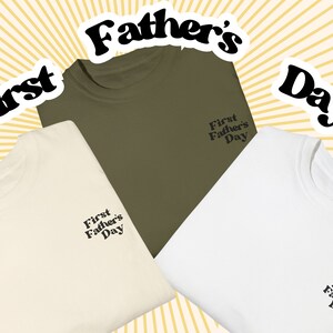 First Father&#39;s Day Gift 1st Father&#39;s Day Dad Gift Father&#39;s Day Shirt Dad Shirt Gift for Dad First Father&#39;s Day Girl Dad Father Son Husband