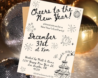 Könnte beinhalten: Eine cremefarbene Silvester-Party-Einladung mit handschriftlichem Text und Illustrationen in Schwarz. Die Einladung enthält den Text "Cheers to the New Year!" und Details für eine Party am 31. Dezember um 20 Uhr.