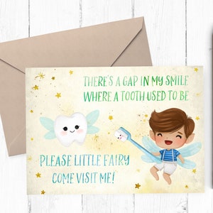 May include: A tooth fairy card with a cartoon tooth and a fairy holding a toothbrush. The card has a gold glitter background and the text "There's a gap in my smile where a tooth used to be. Please little fairy come visit me!"
