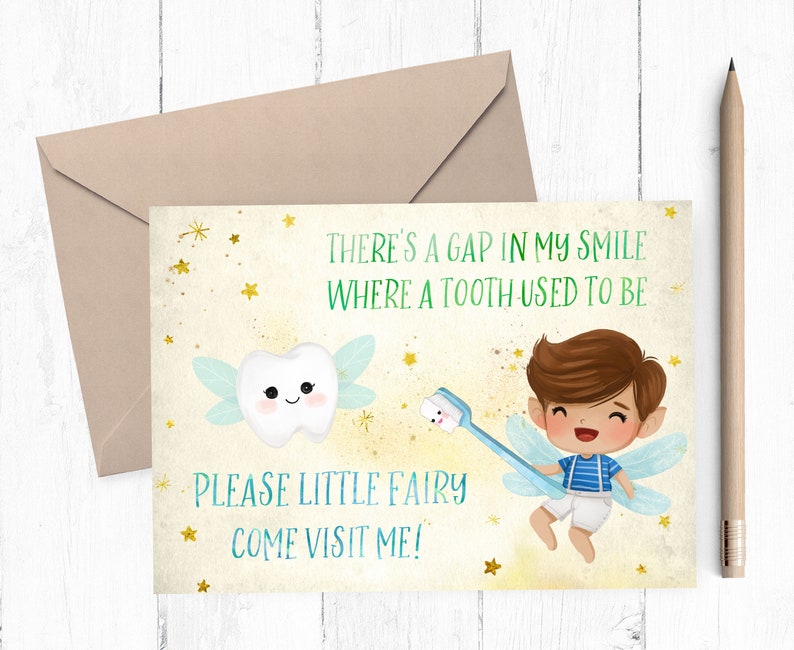 May include: A tooth fairy card with a cartoon tooth and a fairy holding a toothbrush. The card has a gold glitter background and the text "There's a gap in my smile where a tooth used to be. Please little fairy come visit me!"