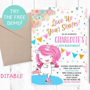May include: A printable invitation for a 6th birthday party with a unicorn ice skating theme. The invitation features a pink and white unicorn wearing ice skates and a sparkly crown. The text on the invitation reads "Lace Up Your Skates!" and "Charlotte's 6th Birthday!"
