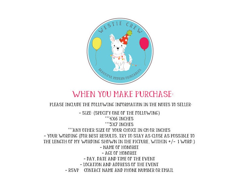 May include: A blue and white printable party sign featuring a cartoon Westie dog wearing a party hat. The sign says "Westie Crew Beautiful Modern Printables" and includes instructions for customizing the sign with the honoree's name, age, and event details.