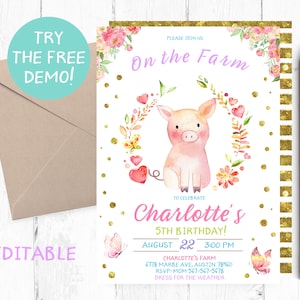 May include: A party invitation with a watercolor pig illustration, floral accents, and gold glitter details. The invitation reads "On the Farm" and includes the text "Charlotte's 5th Birthday!" and "Try the Free Demo!"