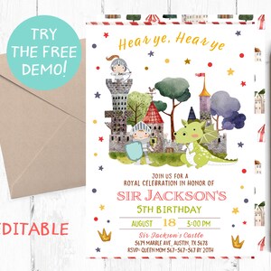 May include: A colorful invitation with a castle illustration, knights, and a dragon. The text reads "Hear ye, Hear ye" and announces a royal celebration for Sir Jackson's 5th birthday. Includes the text "Try the Free Demo!" and "Editable".