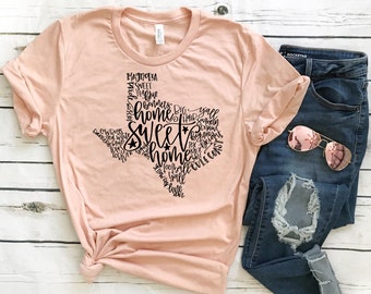 Texas Shirt - Home Sweet Home - Women's Texas Shirt - Womens Shirt - TX -