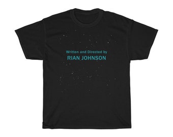 Written and Directed by Rian Johnson - Custom Design SW TLJ Credits - Unisex Heavy Cotton Tee