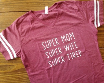 Super Mom Super Wife Etsy - super mom super wife super tired shirt mothers day shirt mom life shirt mom shirt mom tee mom shirt