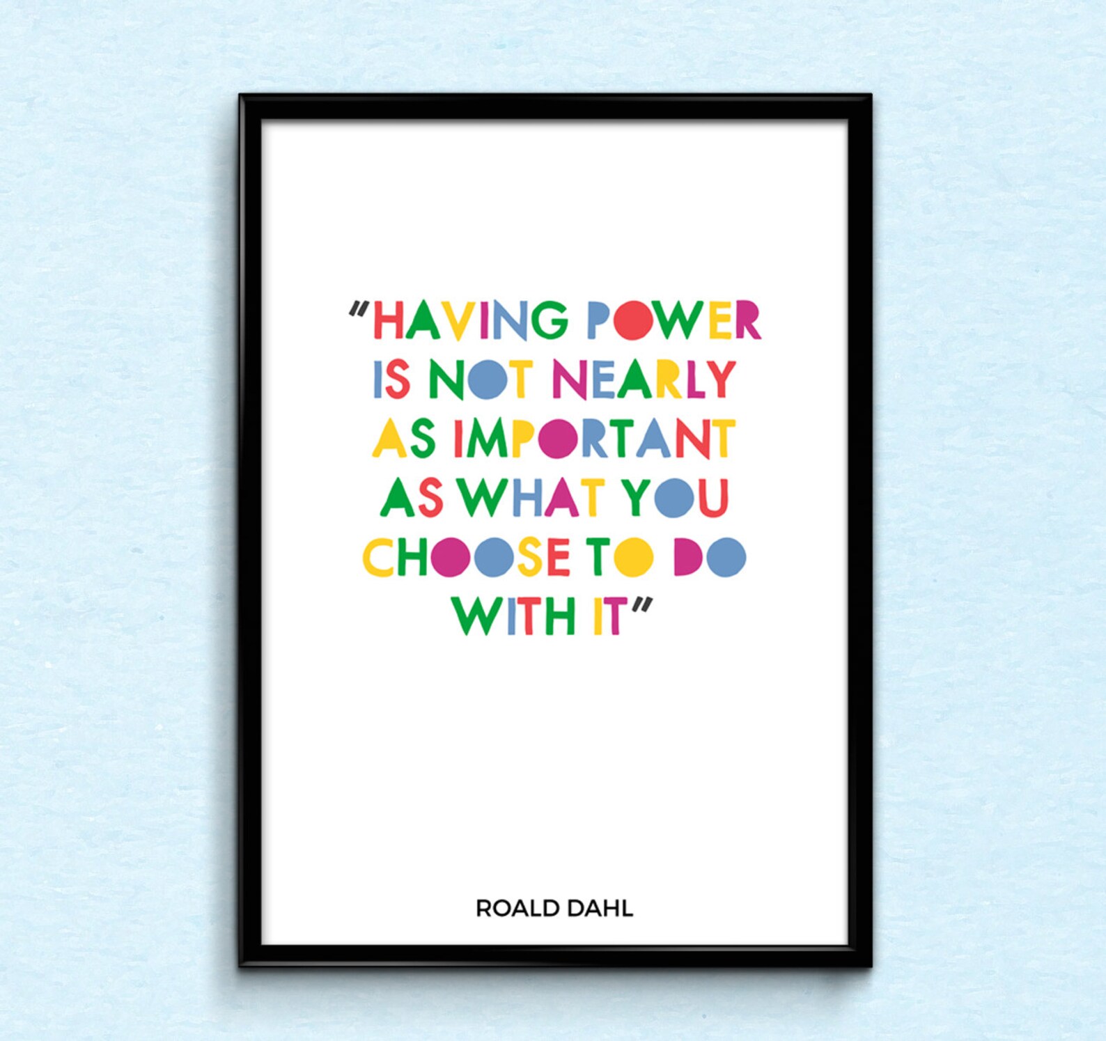 Citation de Roald Dahl Avoir le pouvoir nest pas aussi Etsy