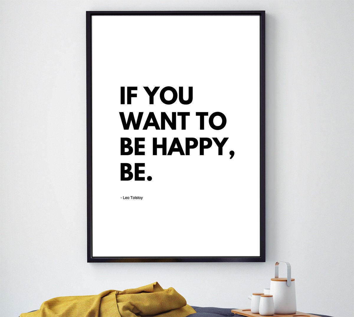 Leo Tolstoy Quote Print If You Want To Be Happy Etsy
