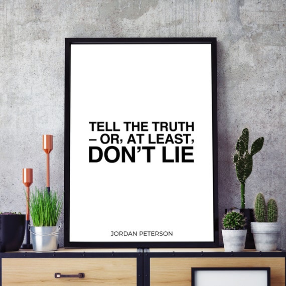Bibliografi brugt fossil Jordan Peterson Quote Print Rule 8. Tell the Truth or at | Etsy