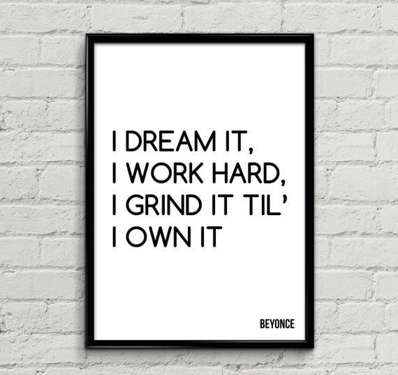 Beyonce Zitat Poster Print Ich Träume Es Ich Arbeite Etsy