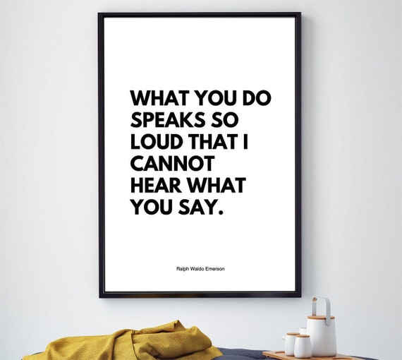 What You Do Speaks RALPH WALDO EMERSON Classroom POSTER 