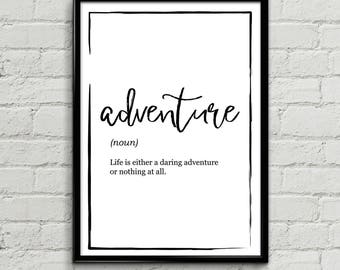 Adventure Definition Print - Life is a daring adventure - Definition Poster, Quote Print, Home Decor, Minimalist Poster, Modern Wall Art