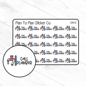 May include: A sheet of stickers from Plan To Plan Sticker Co. featuring a repeating design of a cartoon faucet with the words "CALL PLUMBER". The faucet is red, blue, and gray. The stickers are on a white background.
