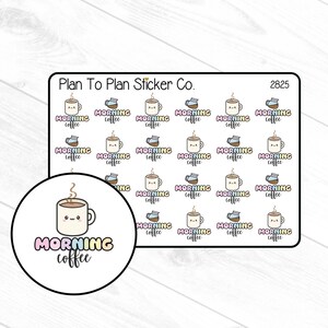 May include: A sheet of 25 stickers featuring a cartoon coffee cup with the text "Morning Coffee" in rainbow colors. The stickers are designed for planners and journals.