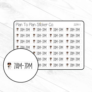May include: A sheet of 16 white planner stickers with a cartoon illustration of a person wearing a nurse's uniform. Each sticker says "7AM-7PM".