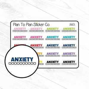 May include: A sheet of stickers with the text "Plan To Plan Sticker Co." and the number "2623". The stickers are all different colors and have the word "ANXIETY" written on them.