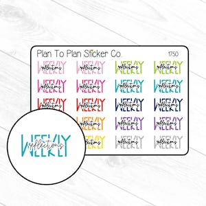 May include: A sheet of stickers with the text "Weekly Reflections" in various colors. The stickers are rectangular and circular, with the brand name "Plan To Plan Sticker Co." and the number "1750" at the top.