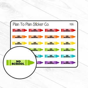 1126~~No School Crayons Planner Stickers.