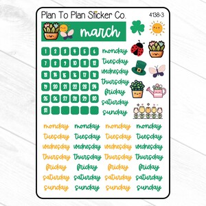 May include: A sticker sheet with a March theme. It features a calendar with green boxes for each day, and the days of the week written in green and yellow. There are also small illustrations of a butterfly, ladybug, and shamrock.