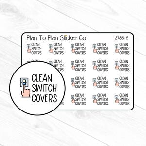 May include: Sheet of stickers with the text "Clean Switch Covers" and a graphic of a hand pressing a light switch. The stickers are white with black text and colorful graphics. The brand name "Plan To Plan Sticker Co." is at the top.