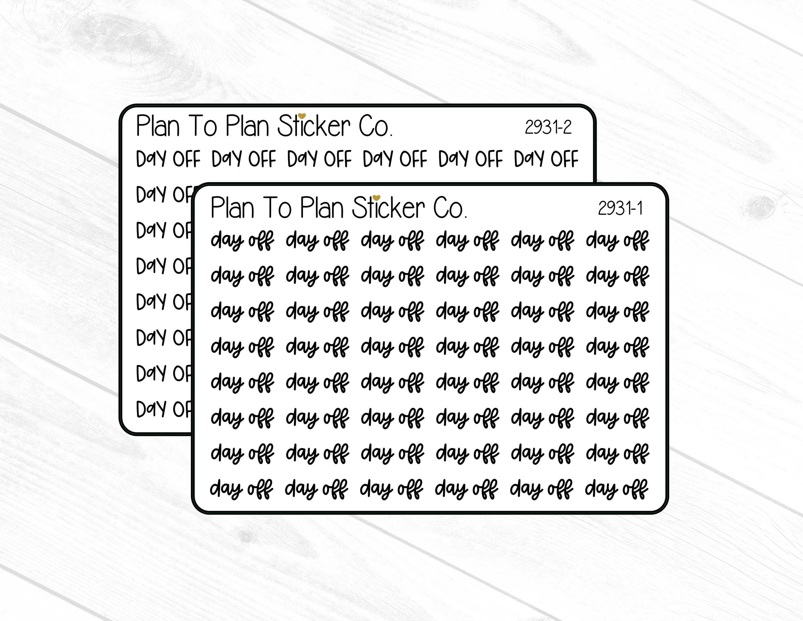 2931~~Day Off Script Planner Stickers.
