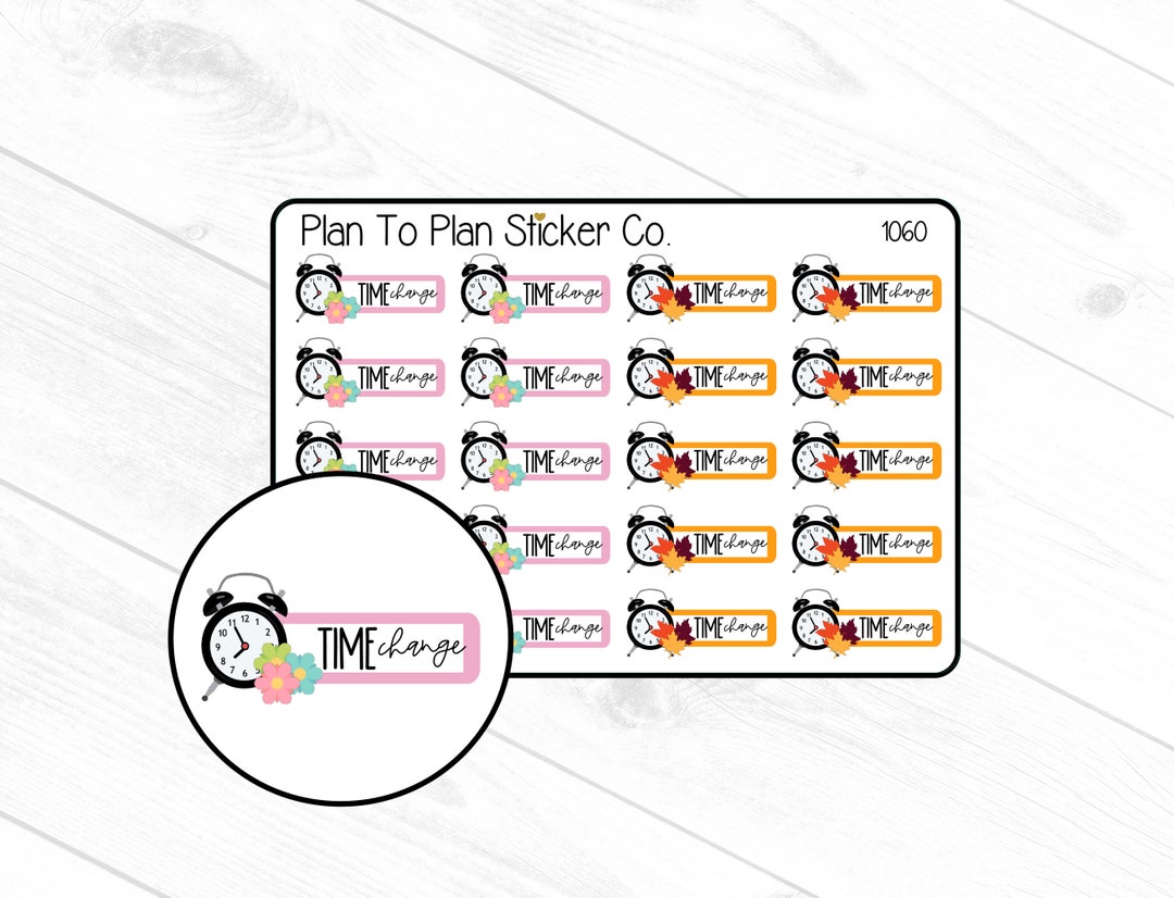 1060~~time Change Planner Stickers. - Etsy