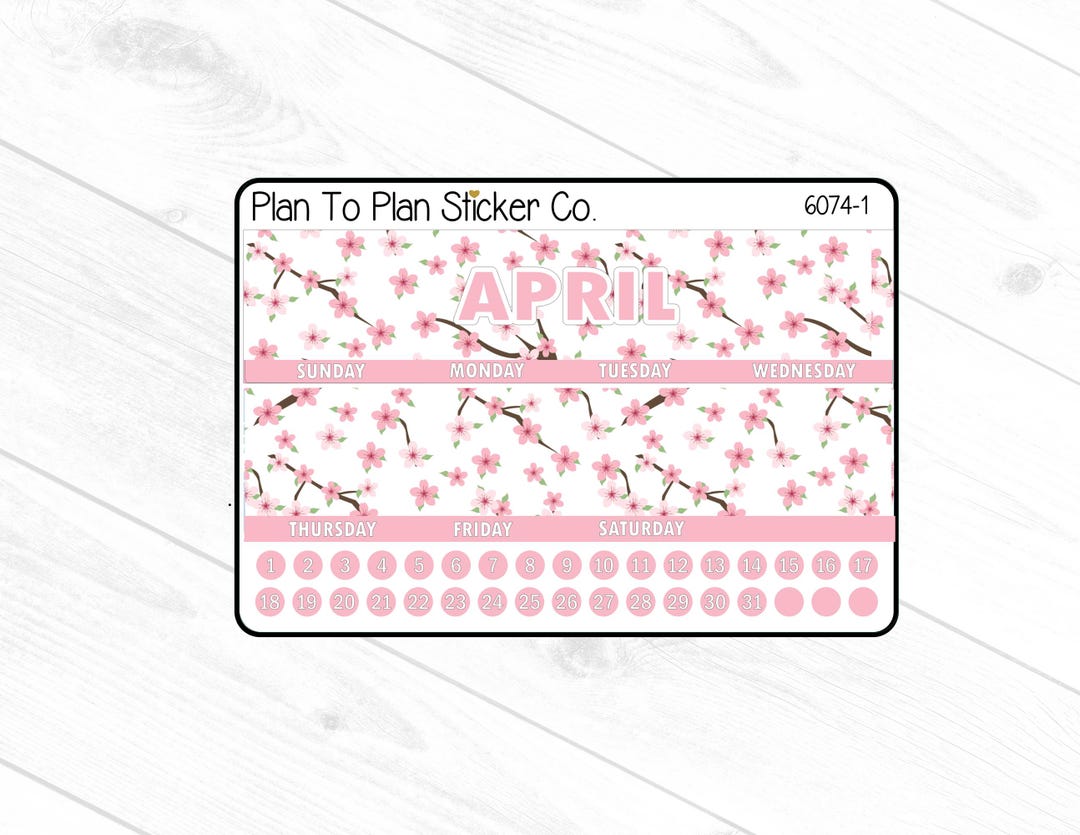 6074~~april Cherry Blossom 7x9 or 8.5x11 Monthly View Planner Stickers ...