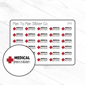 May include: A sheet of 24 stickers with a red cross and the text "MEDICAL procedure" in black. The stickers are arranged in a grid pattern. The sheet is labeled "Plan To Plan Sticker Co." and "2413".