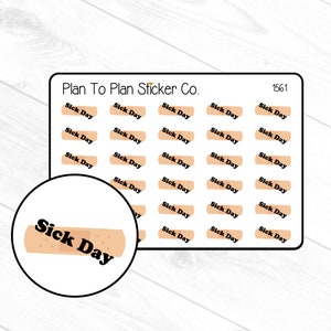 1561~~ Sick Day Planner Stickers.