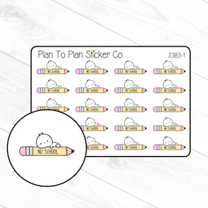 2383-1~~No School  Planner Stickers.